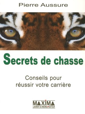cover image of Secrets de chasse conseils pour réussir votre carrière